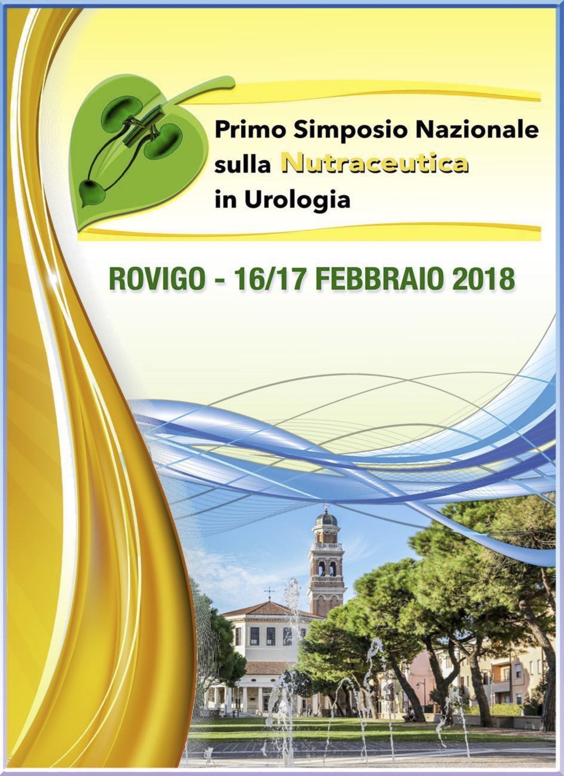 PRIMO SIMPOSIO NAZIONALE SULLA NUTRACEUTICA IN UROLOGIA